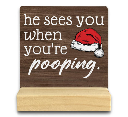 QASHWEY He Sees You When Youre Pooping Sign Funny Christmas DecorationsChristmas Bathroom Decorations Bathroom Christmas DecorationsChristmas Sign Table Decor for Guest Bathroom Toilet(Brown)